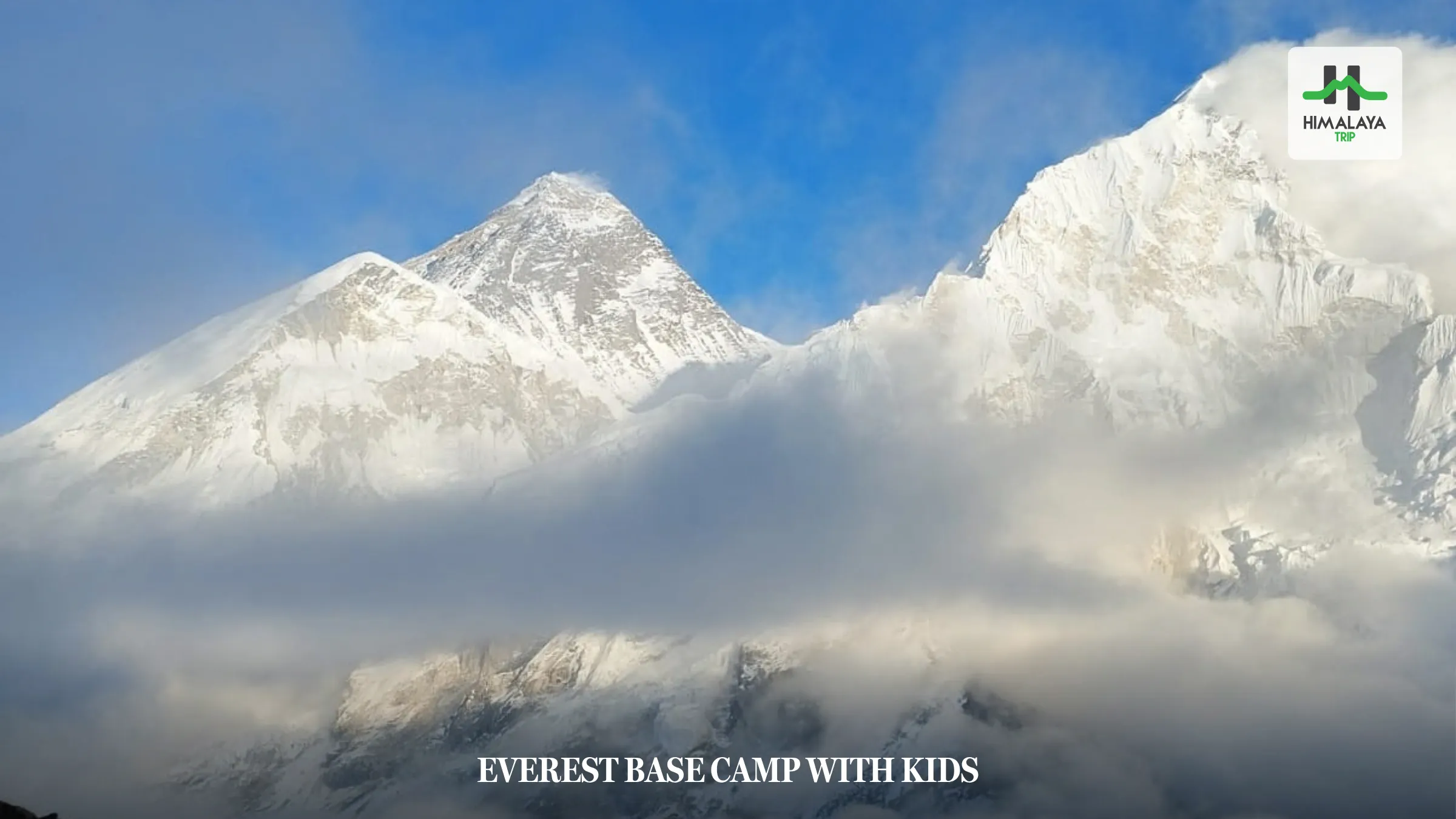 Everest Base Camp with Kids